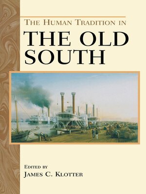 cover image of The Human Tradition in the Old South
